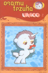 UNICO, LA PETITE LICORNE T02 - TEZUKA OSAMU