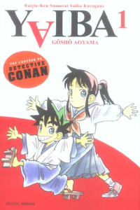 Yaiba Tome 1 - Aoyama Gôshô ; Desbief Thibaud