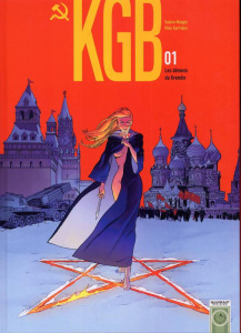 KGB Tome 1 : Les Démons du Kremlin - Mangin Valérie ; Kerfriden Malo