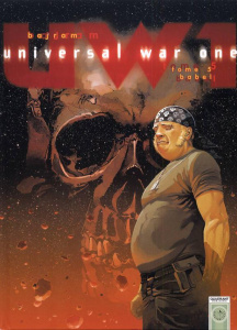 Universal War One Tome 5 : Babel - Bajram Denis