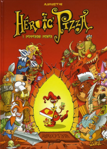 Heroic Pizza Tome 1 : Pepperoni power - AUGUSTIN VIRGINIE