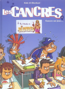 Les cancres Tome 1 : Cancre un jour... - GHORBANI/GABY/GUILLO