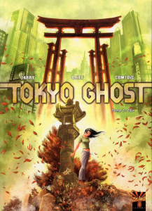Tokyo Ghost Tome 2 : Edo - Jarry Nicolas