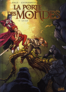 La porte des mondes Tome 2 : La clé - Guinebaud Sylvain