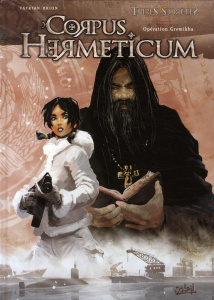 Corpus hermeticum Tome 1 : Opération Gremikha - Tackian Nicolas