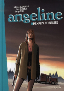 Angeline Tome 4 : Memphis, Tennessee - Summer Eric ; Blondieau Adeline ; Fino Serge