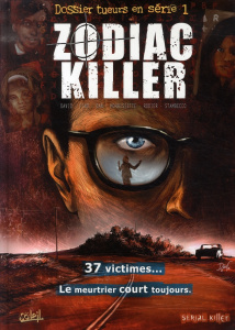 Dossier tueurs en série Tome 1 : Zodiac Killer - COLLECTIF