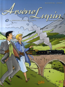 Arsène Lupin Tome 6 : La demoiselle aux yeux verts - Duchâteau André-Paul ; Géron Jacques ; Daniels Luc