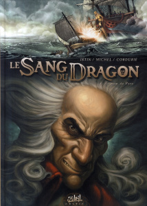 Le sang du Dragon Tome 3 : Au nom du père - Istin Jean-Luc ; Michel Guy ; Cordurié Sandrine