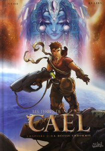 Les Terres de Caël Tome 1 : La déesse endormie - ALLIEL/SYLVE