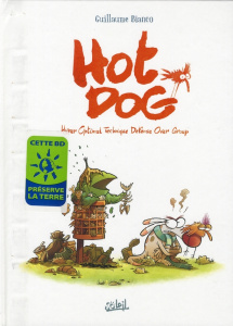 Hot Dog Tome 1 : Hyper Optimal Technique Defense Over Group - Bianco Guillaume