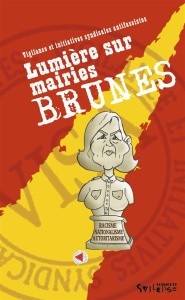 Lumière sur mairies brunes. Tome 1 - VISA