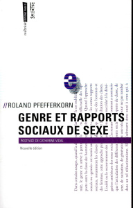 Genre et rapports sociaux de sexe - Pfefferkorn Roland ; Vidal Catherine