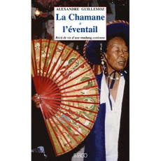 La chamane à l'éventail, récit de vie d'une mudang coréenne - Guillemoz Alexandre