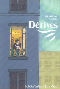 Dérives - Schmitt Michel-Yves
