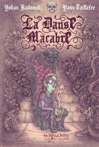 La danse macabre - Radomski Yohan ; Taillefer Yann