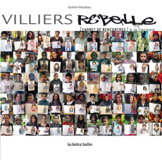 Villiers rebelle. (Carnet de rencontres) à la Cerisaie - Roudeau Damien