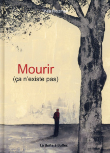 Mourir. (Ca n'existe pas) - Rojzman Théa