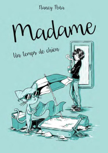 Madame Tome 2 : Un temps de chien - Peña Nancy