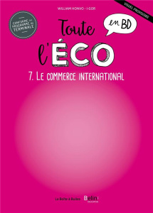 Toute l'éco en BD Tome 7 : Le commerce international - Honvo William ; Marchal David ; Fumat Claire