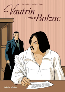 Vautrin contre Balzac - Lecigne Bruno ; Penet Régis ; Lamy Isabelle ; Prei