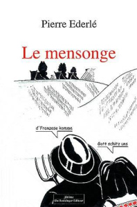 Le mensonge - Ederlé Pierre