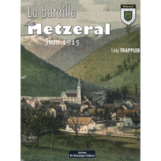 La bataille de Metzeral. Juin 2015 - Trappler Eddy