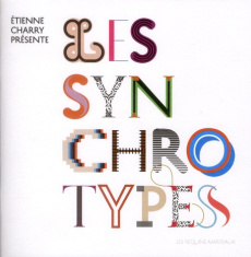 Les synchrotypes . Avec 1 CD audio - Charry Etienne