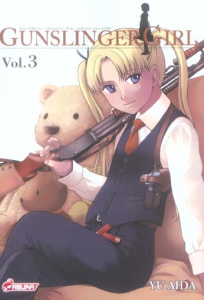 Gunslinger Girl Tome 3 - Aida Yu ; Delaplace Clélia