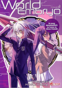 World Embryo Tome 3 - Moriyama Daisuke ; Fontaine Adeline