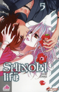 Shinobi Life Tome 5 - Conami Shoko ; Hadj Sonia ; Moneyron Josselin