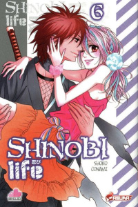 Shinobi Life Tome 6 - Conami Shoko ; Verschueren Sonia