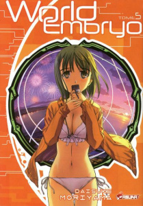 World Embryo Tome 5 - Moriyama Daisuke ; Brunet Tristan