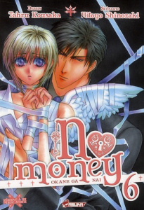 No money Tome 6 - Kousaka Tohru ; Shinozaki Hitoyo ; Maillac Margot