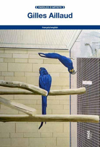 Gilles Aillaud. Edition bilingue français-anglais - Aillaud Gilles ; Doherty John