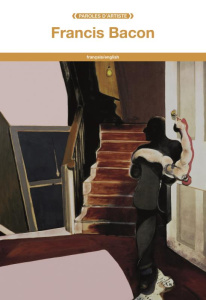 Francis Bacon. Edition bilingue français-anglais - Bacon Francis