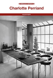 Charlotte Perriand. Edition bilingue français-anglais - Perriand Charlotte ; Doherty John