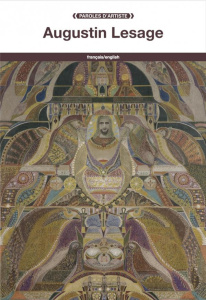 Augustin Lesage. Edition bilingue français-anglais - Lesage Augustin ; Doherty John