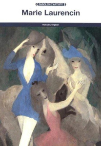 Marie Laurencin. Edition bilingue français-anglais - Laurencin Marie ; Doherty John