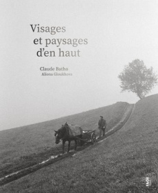 Visages et paysages d'en haut - Batho Claude ; Gloukhova Aliona