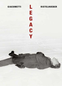 Legacy. Giacometti/Ristelhueber, Edition bilingue français-anglais - Daniel Hugo ; Petit Catherine ; Buck Paul