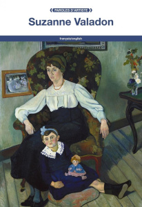 Suzanne Valadon. Edition bilingue français-anglais - Valadon Suzanne
