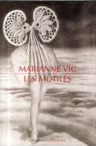 Les mutilés - Vic Marianne