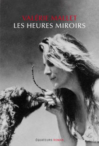 Les heures miroirs - Givry Valérie de