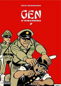 Gen d'Hiroshima Tome 7 - Nakazawa Keiji