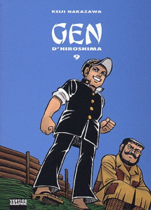 Gen d'Hiroshima Tome 9 - Nakazawa Keiji ; Zouzoulkovsky Vincent