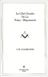Le côté occulte de la franc-maçonnerie - Leadbeater Charles