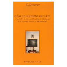 Essai de Doctrine Occulte - Chevrier G