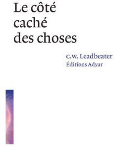 Le côté caché des choses - Leadbeater Charles