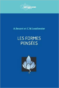 Les formes pensées. 7e édition - Besant Annie ; Leadbeater Charles